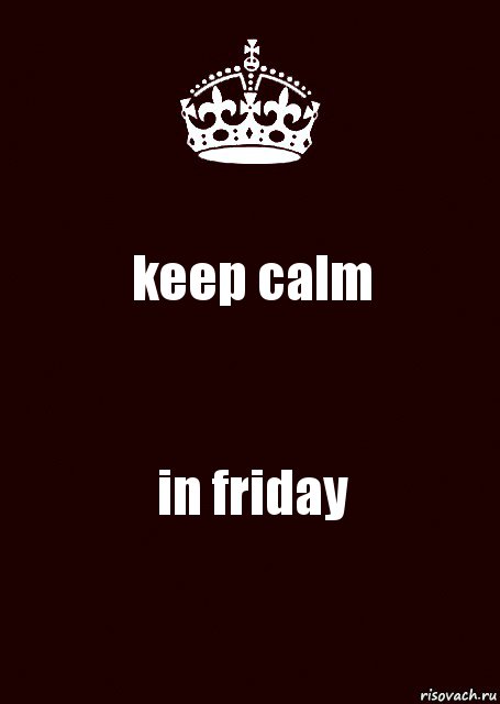 keep calm in friday, Комикс keep calm