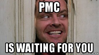 pmc is waiting for you