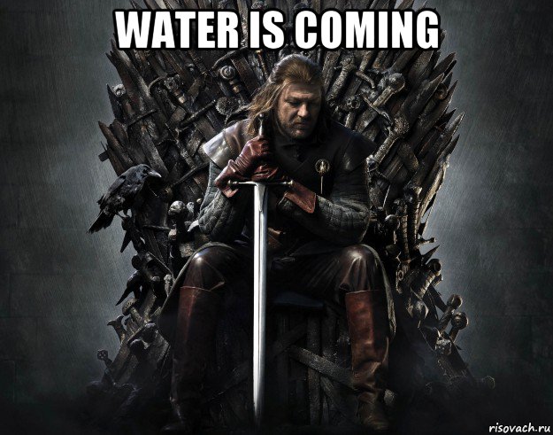 water is coming 