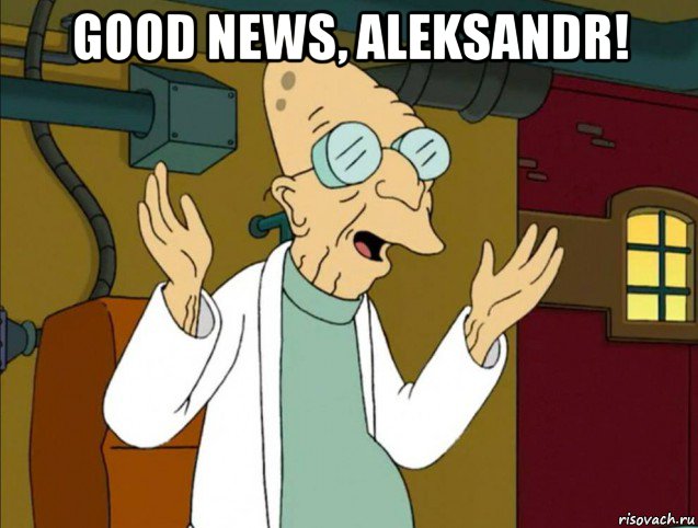 good news, aleksandr! 