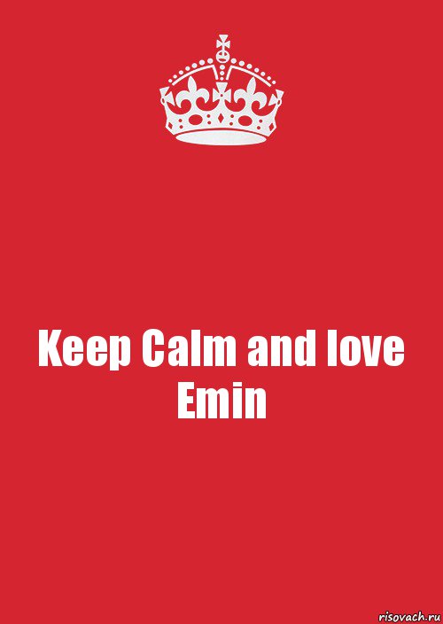 Keep Calm and love Emin, Комикс Keep Calm 3