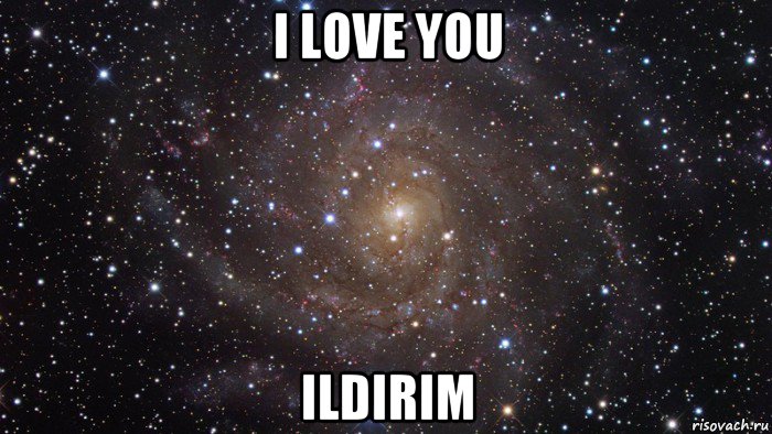 i love you ildirim, Мем  Космос (офигенно)