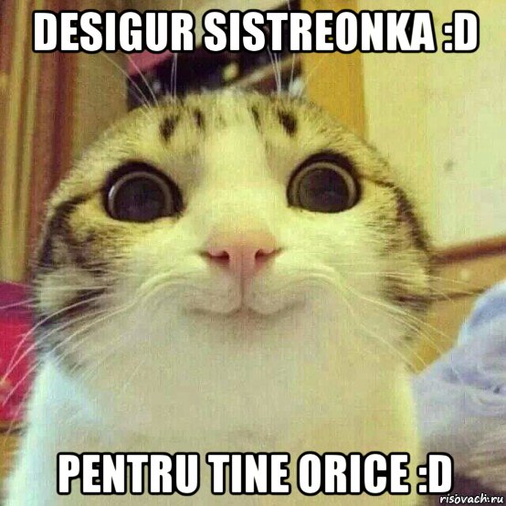 desigur sistreonka :d pentru tine orice :d, Мем       Котяка-улыбака