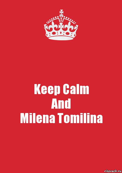 Keep Calm
And
Milena Tomilina, Комикс Keep Calm 3