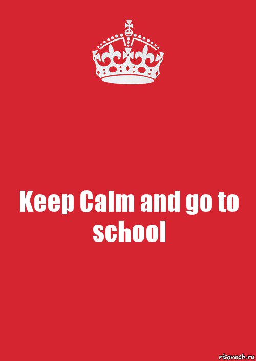 Keep Calm and go to school, Комикс Keep Calm 3