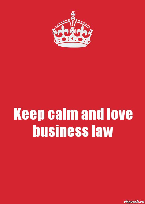 Keep calm and love business law, Комикс Keep Calm 3