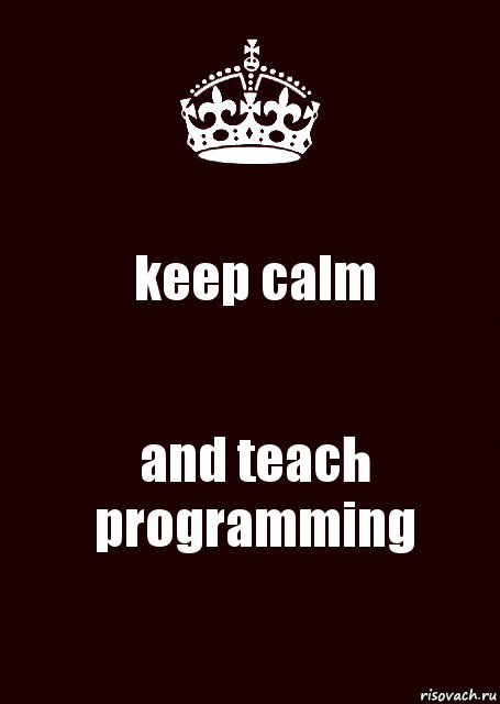 keep calm and teach programming