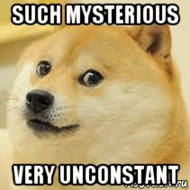 such mysterious very unconstant