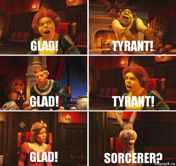 GLAD! TYRANT! GLAD! TYRANT! GLAD! SORCERER?, Комикс  Шрек Фиона Гарольд Осел