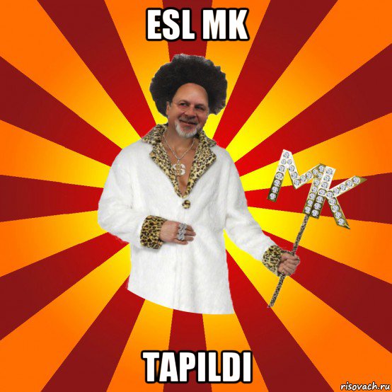 esl mk tapildi