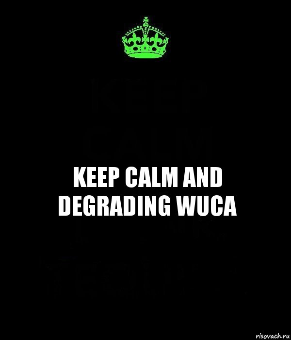 keep calm and degrading wuca, Комикс Keep Calm черный