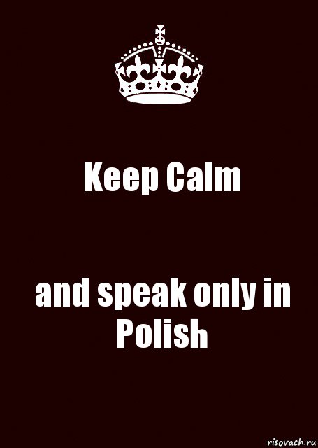 Keep Calm and speak only in Polish, Комикс keep calm