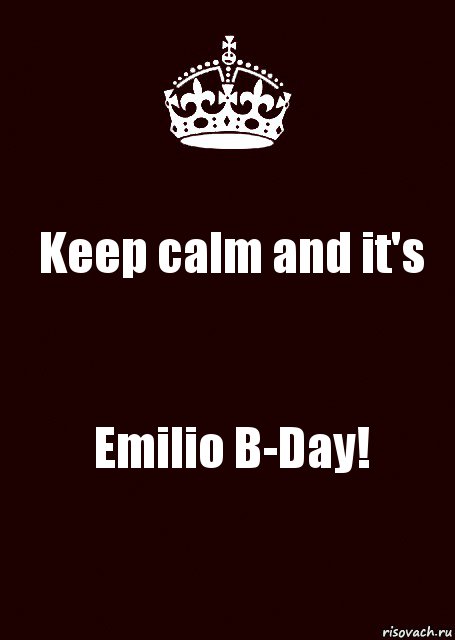 Keep calm and it's Emilio B-Day!, Комикс keep calm