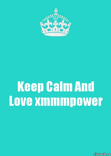 Keep Calm And Love xmmmpower, Комикс  Keep Calm 2