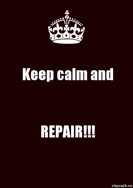 Keep calm and REPAIR!!!, Комикс keep calm