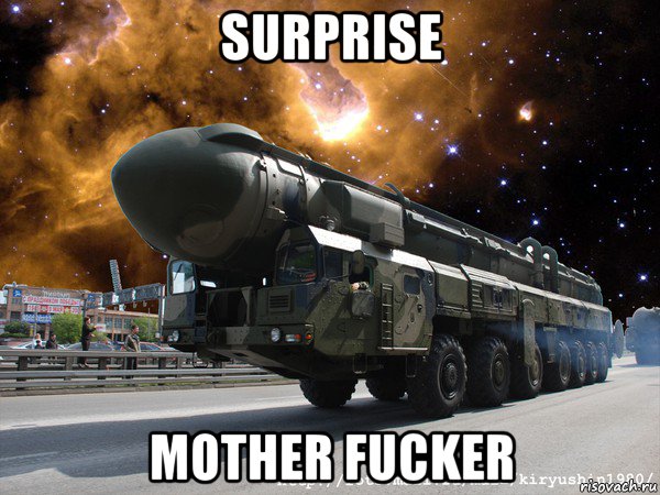 surprise mother fucker, Мем Тополь М