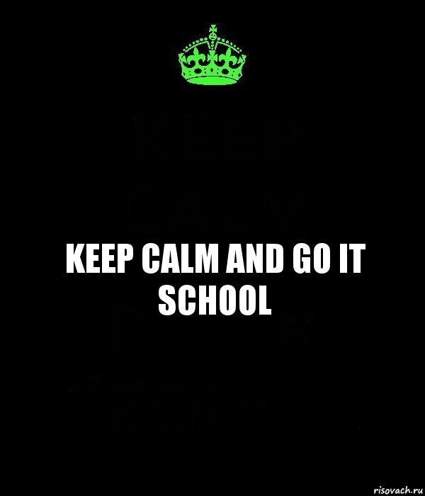 Keep calm and go it school, Комикс Keep Calm черный