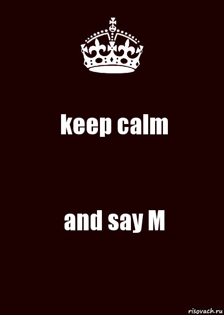 keep calm and say M, Комикс keep calm