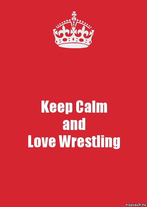 Keep Calm
and
Love Wrestling, Комикс Keep Calm 3