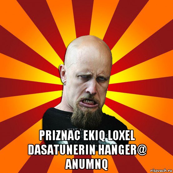  priznac ekiq loxel dasatunerin hanger@ anumnq