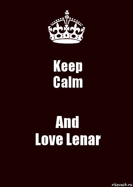 Keep
Calm And
Love Lenar, Комикс keep calm