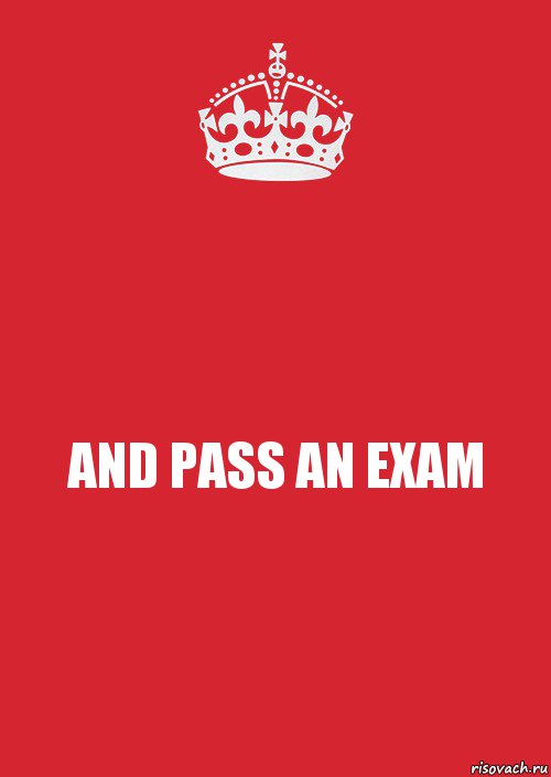 AND PASS AN EXAM, Комикс Keep Calm 3