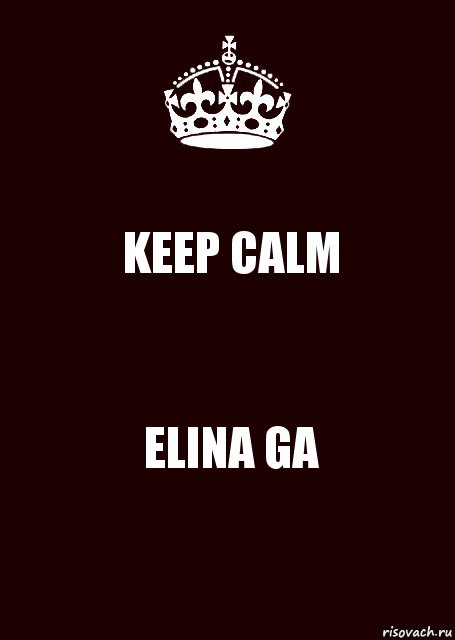 KEEP CALM ELINA GA