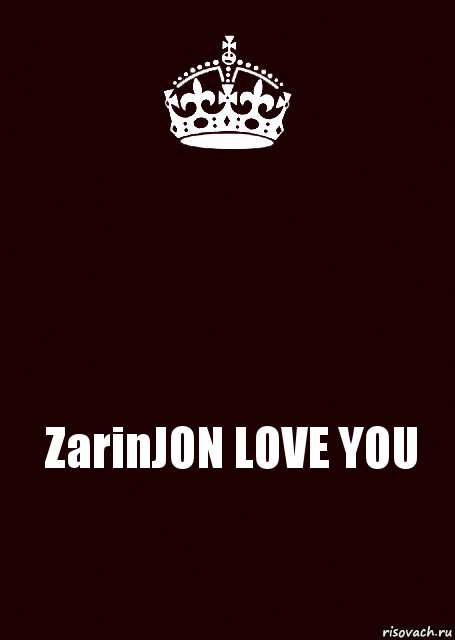  ZarinJON LOVE YOU