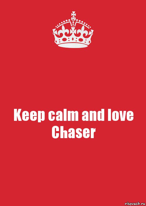 Keep calm and love Chaser, Комикс Keep Calm 3