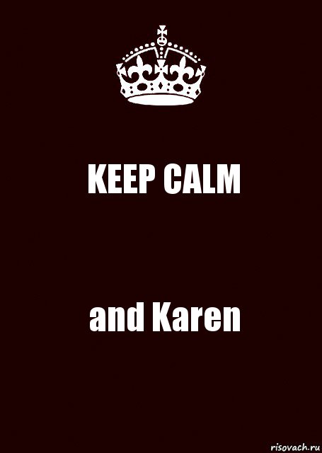 KEEP CALM and Karen, Комикс keep calm