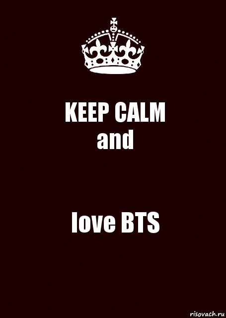 KEEP CALM
and love BTS, Комикс keep calm