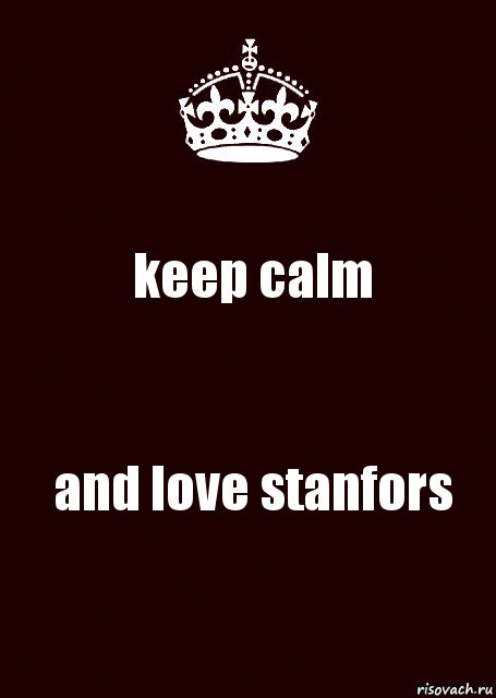 keep calm and love stanfors