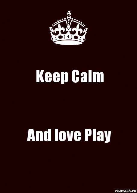 Keep Calm And love Play, Комикс keep calm