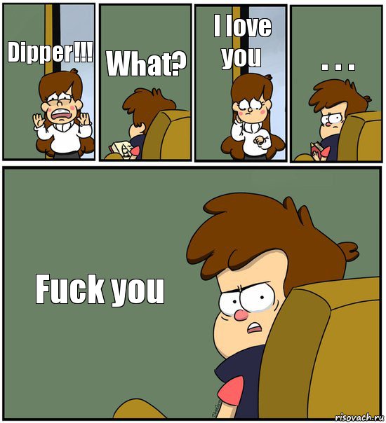 Dipper!!! What? I love you . . . Fuck you, Комикс   гравити фолз