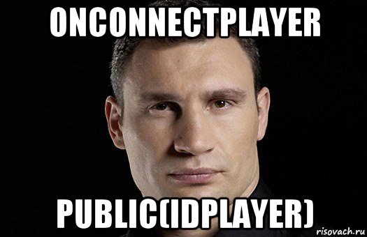 onconnectplayer public(idplayer), Мем Кличко