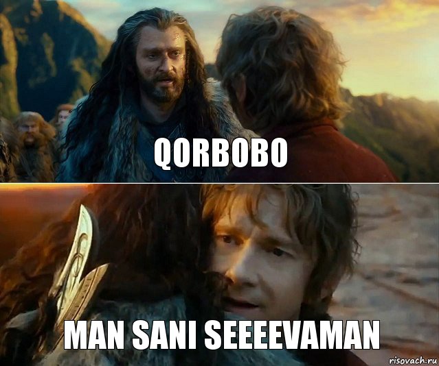 QORBOBO MAN SANI SEEEEVAMAN