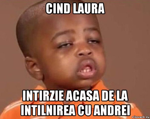 cind laura intirzie acasa de la intilnirea cu andrei, Мем  Какой пацан (негритенок)