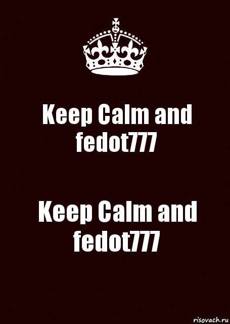 Keep Calm and fedot777 Keep Calm and fedot777, Комикс keep calm