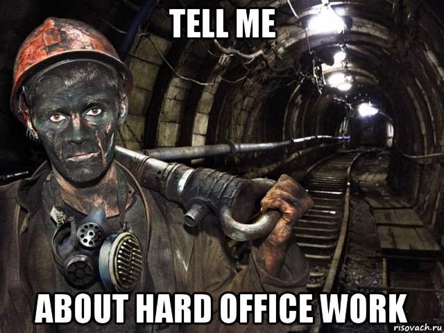 tell me about hard office work