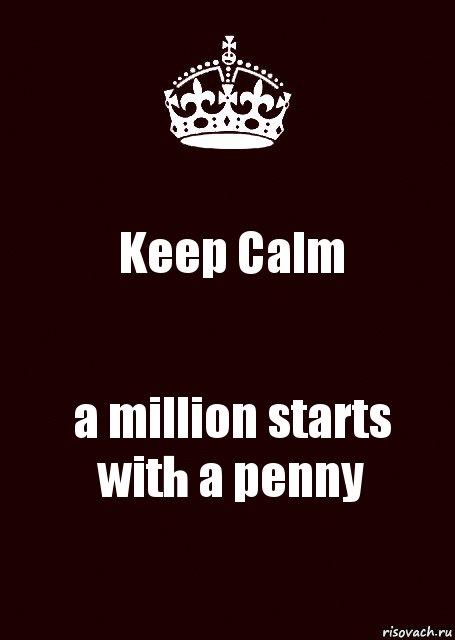 Keep Calm a million starts with a penny, Комикс keep calm