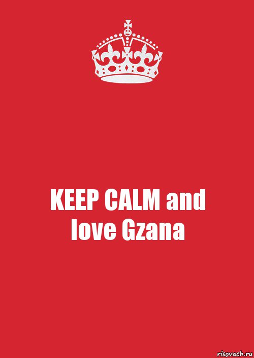 KEEP CALM and
love Gzana, Комикс Keep Calm 3