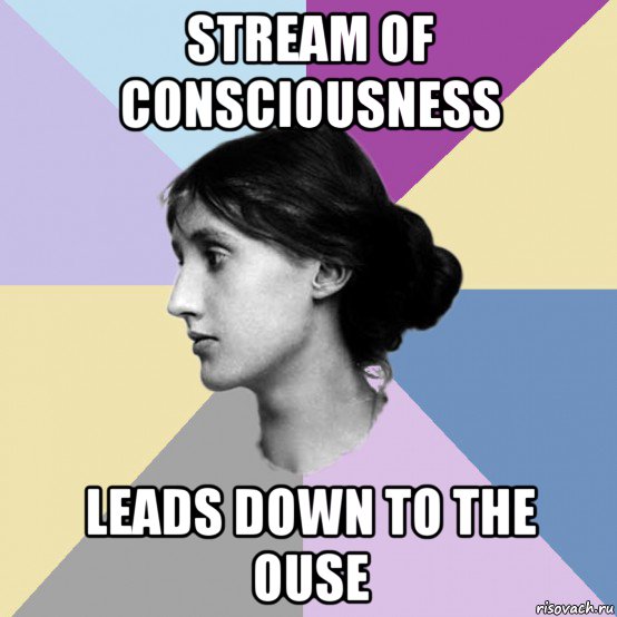 stream of consciousness leads down to the ouse