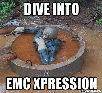 dive into emc xpression