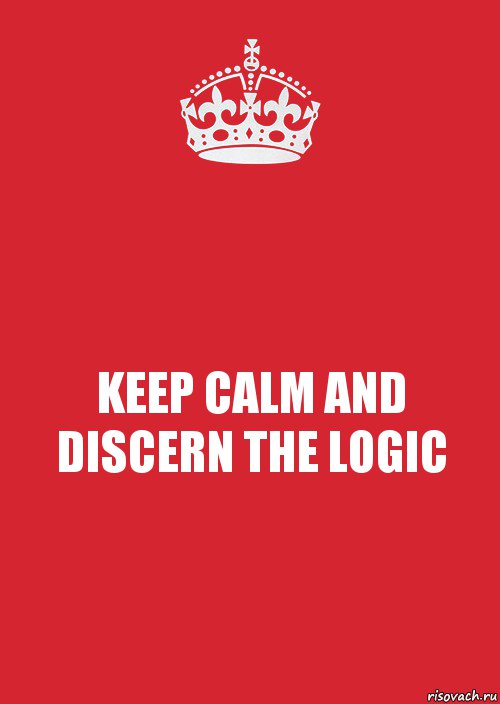 KEEP CALM AND DISCERN THE LOGIC, Комикс Keep Calm 3