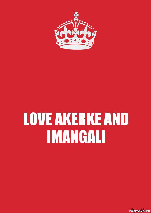 LOVE AKERKE AND IMANGALI, Комикс Keep Calm 3