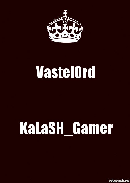 Vastel0rd KaLaSH_Gamer, Комикс keep calm