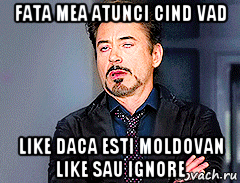 fata mea atunci cind vad like daca esti moldovan like sau ignore, Мем мое лицо когда