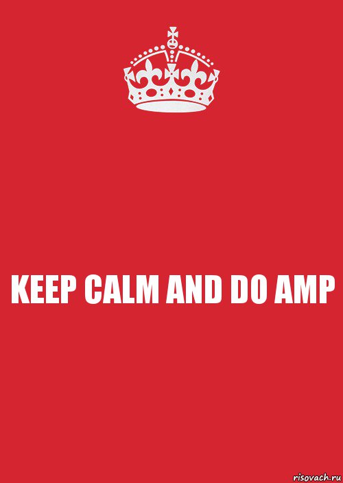 KEEP CALM AND DO AMP, Комикс Keep Calm 3