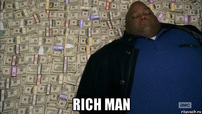  rich man