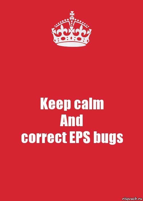 Keep calm
And
correct EPS bugs, Комикс Keep Calm 3